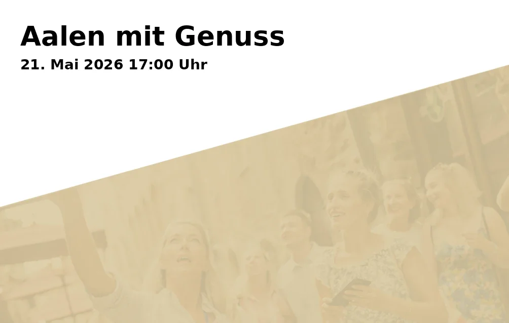 Event: Aalen with Enjoyment