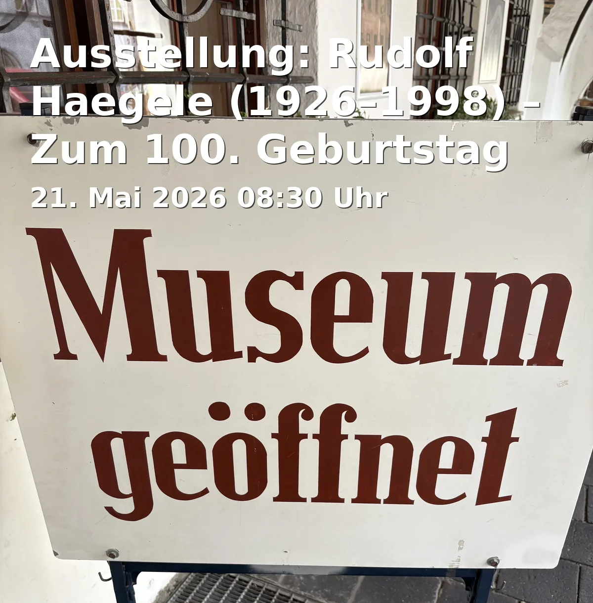 Event: Ausstellung: Rudolf Haegele (1926–1998) – Zum 100. Geburtstag