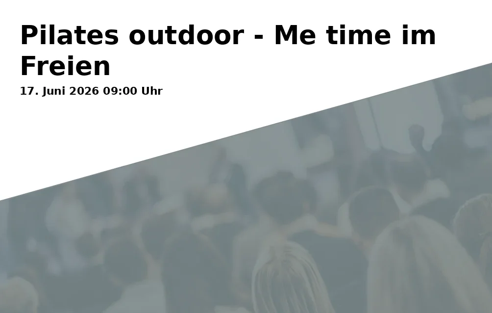 Event: Pilates outdoor - Me time in the Open