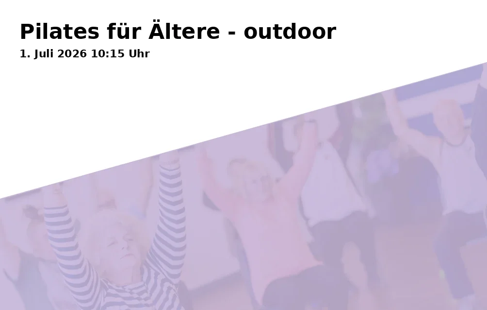 Event: Pilates for Seniors - outdoor