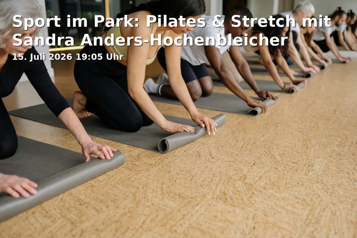 Event: Sport in the Park: Pilates & Stretch with Sandra Anders-Hochenbleicher