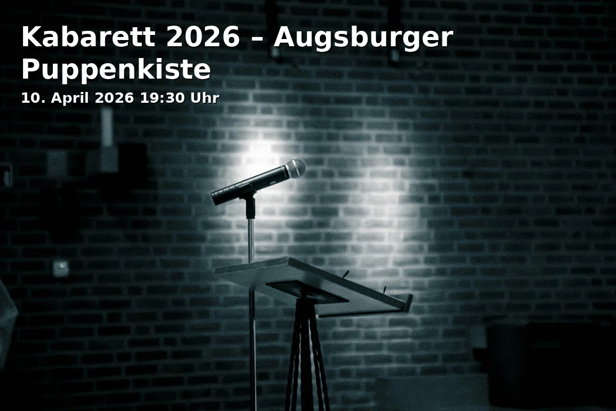 Event: Kabarett 2026 – Augsburger Puppenkiste