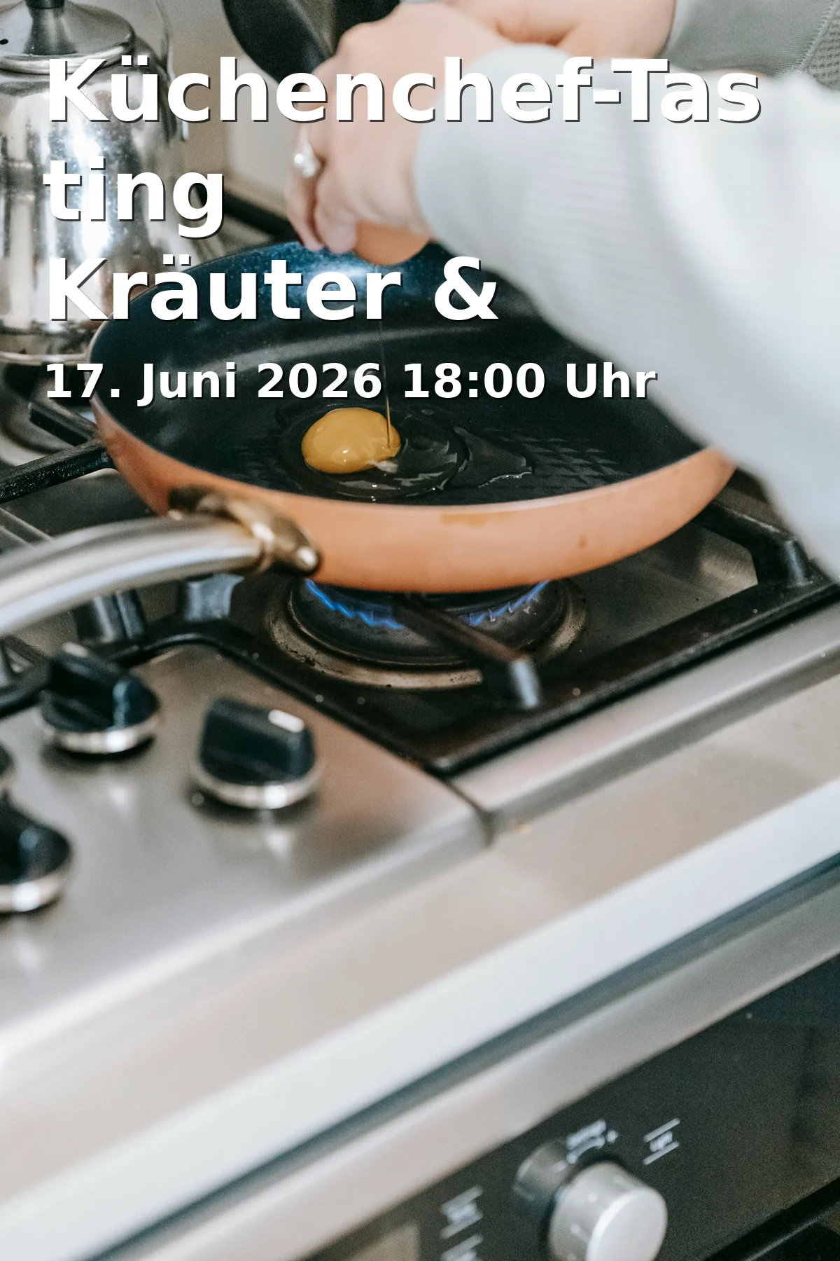 Event: Küchenchef-Tasting Kräuter & Gewürze