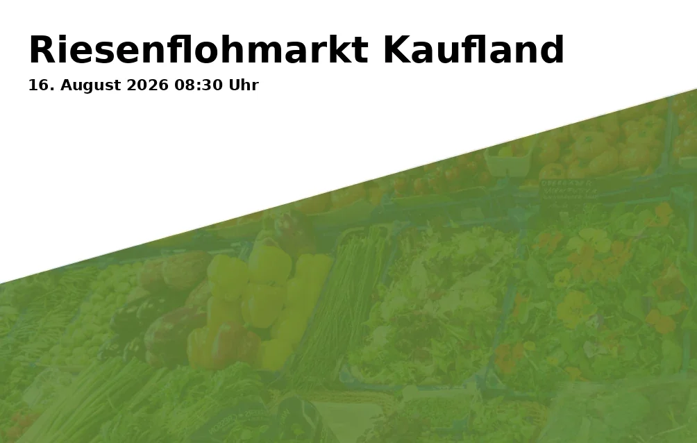 Event: Giant Flea Market Kaufland
