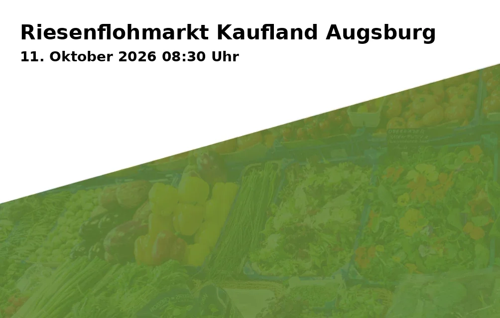 Event: Riesenflohmarkt Kaufland Augsburg