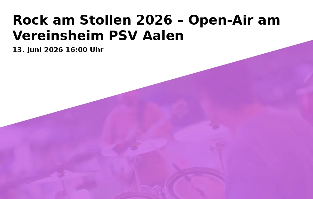Event: Rock am Stollen 2026 – Open-Air at the PSV Aalen Clubhouse