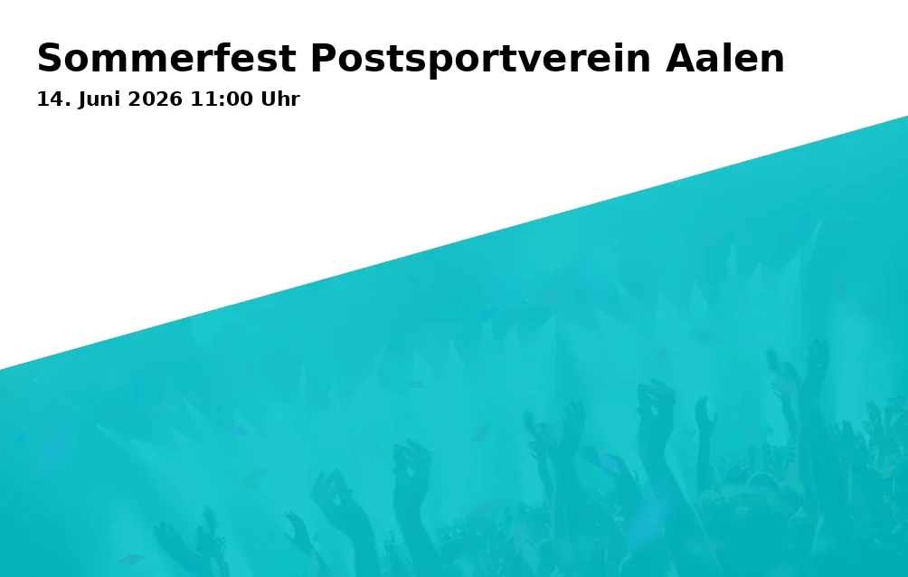 Event: Summer Festival Postsportverein Aalen