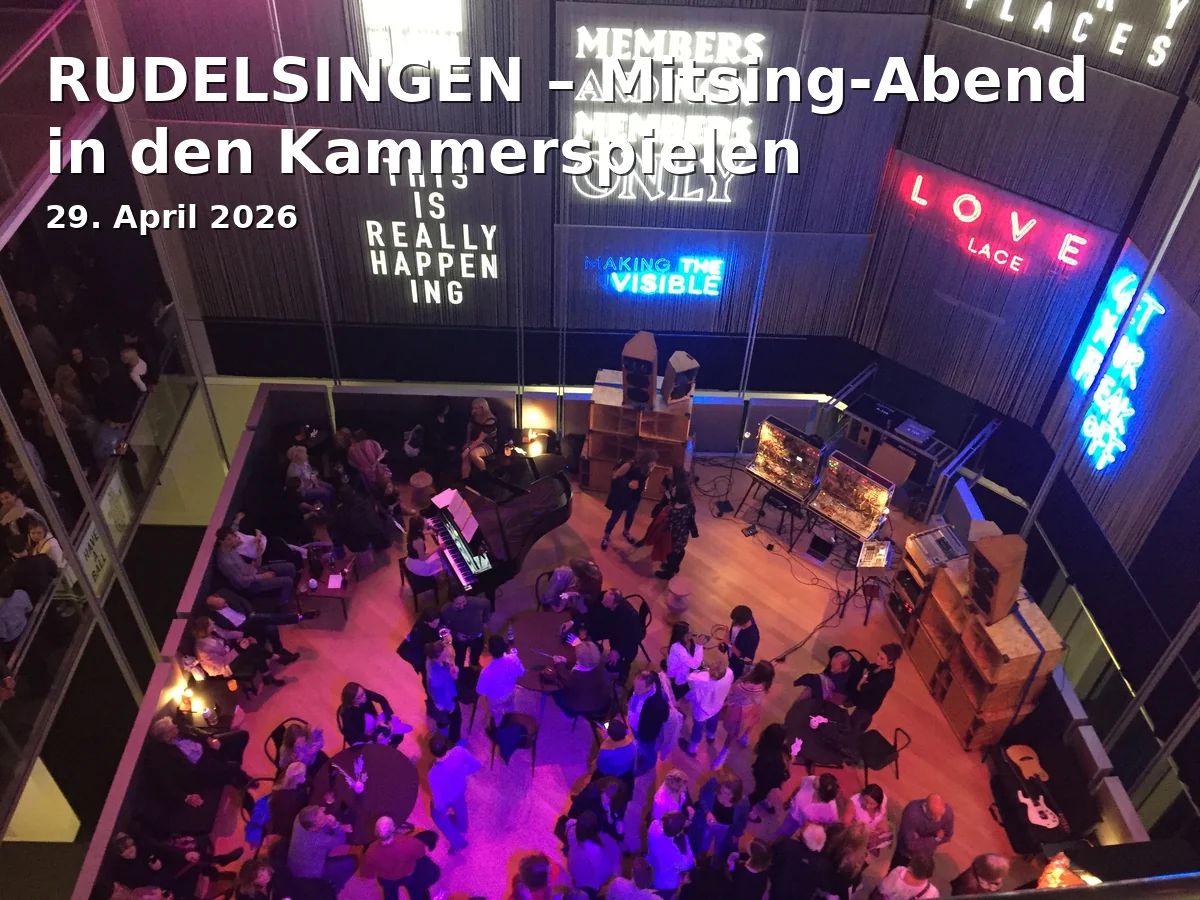 Event: RUDELSINGEN – Mitsing-Abend in den Kammerspielen in Ansbacher Kammerspiele, Maximilianstraße 29, 91522 Ansbach on 29. April 2026