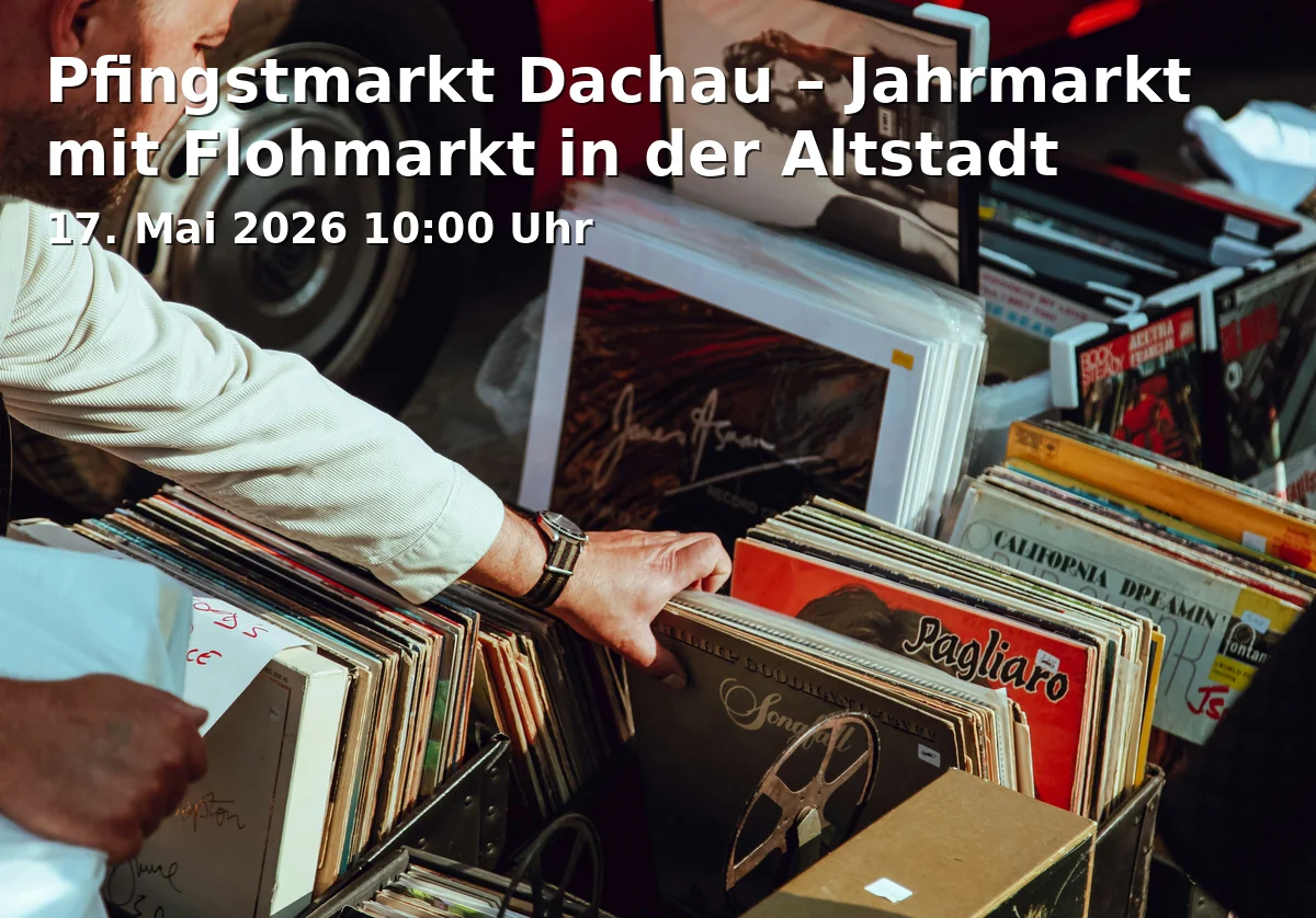 Event: Whitsun Market Dachau – Funfair with Flea Market in the Old Town