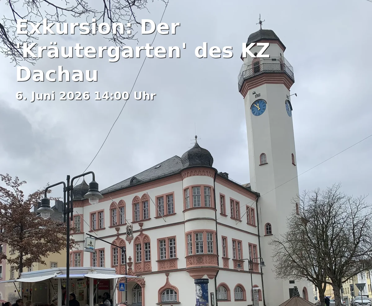 Event: Excursion: The 'Herb Garden' of the Dachau Concentration Camp