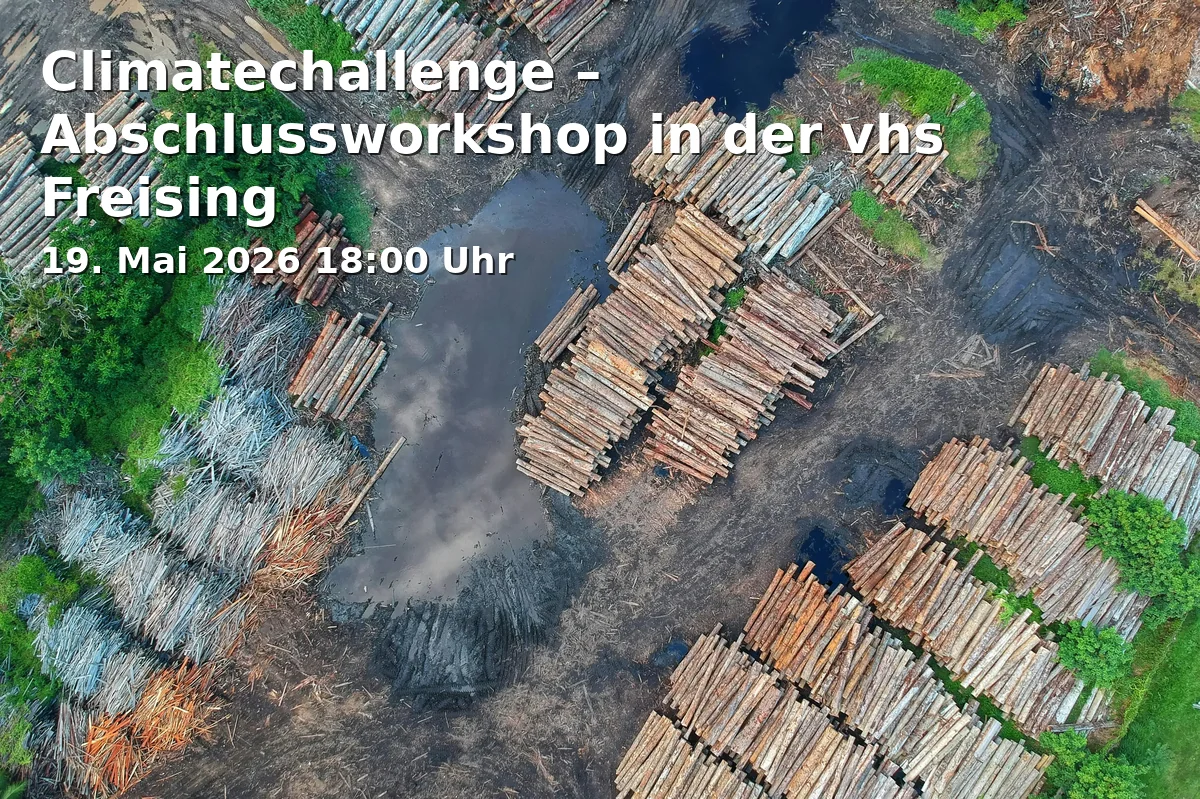 Event: Climatechallenge – Abschlussworkshop in der vhs Freising