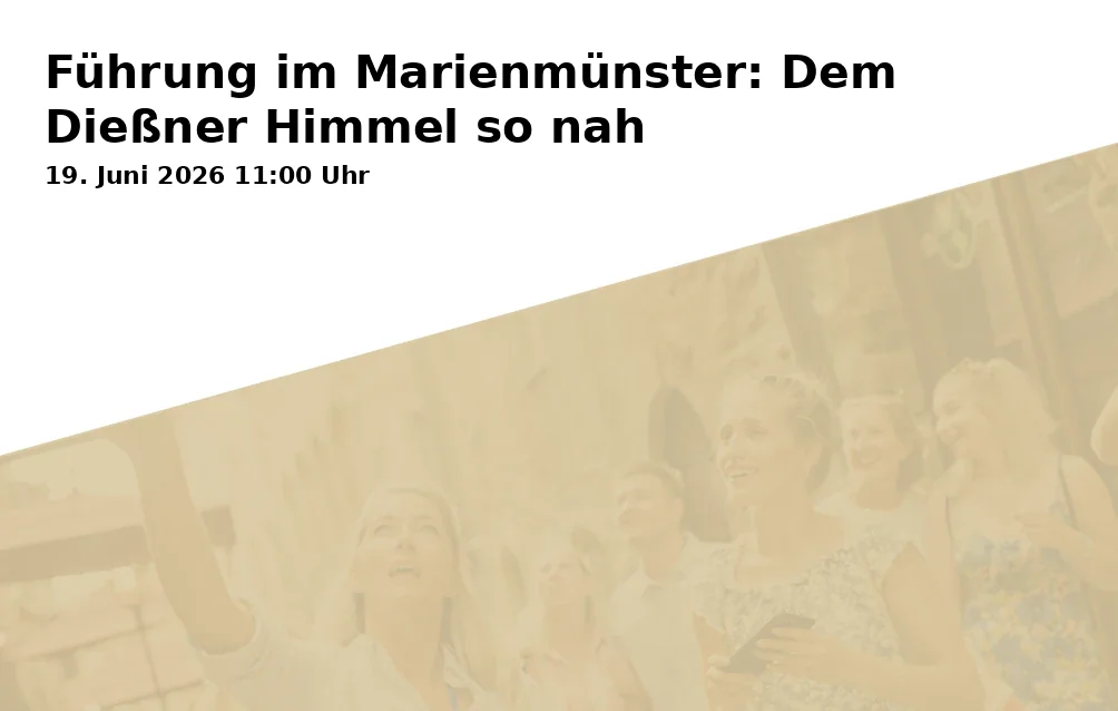 Event: Führung im Marienmünster: Dem Dießner Himmel so nah