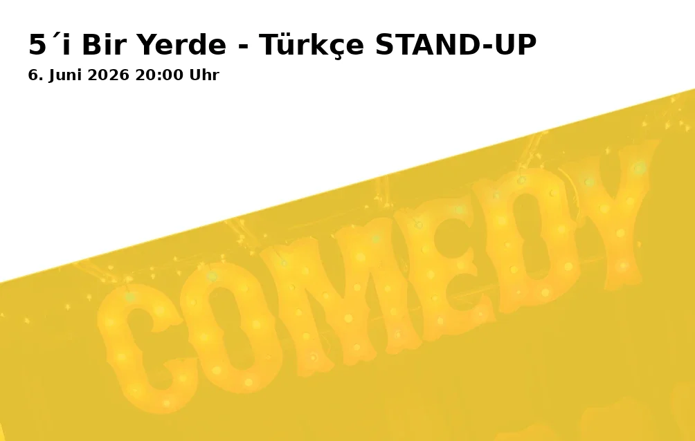 Event: 5´i Bir Yerde - Turkish STAND-UP