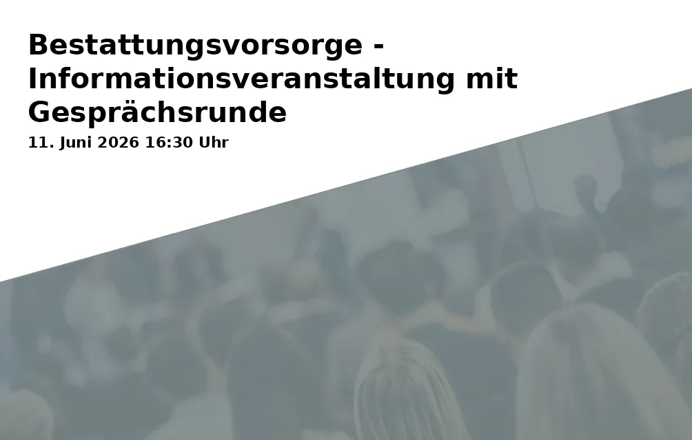 Event: Funeral Planning - Information Event with Discussion Round in Glitsch-Necke Bestattungen, Beethovenallee 8-12, 53173 Bonn on 11. June 2026