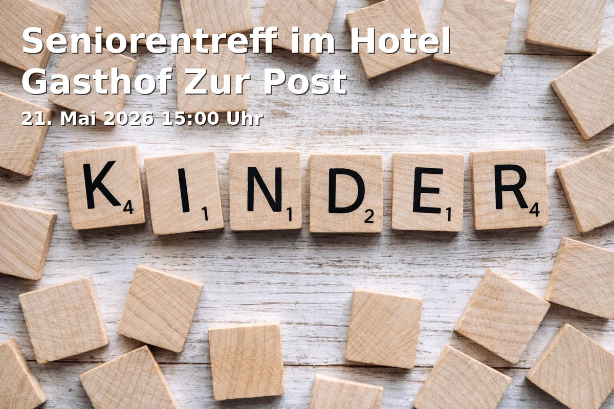 Event: Senior Meeting at Hotel Gasthof Zur Post