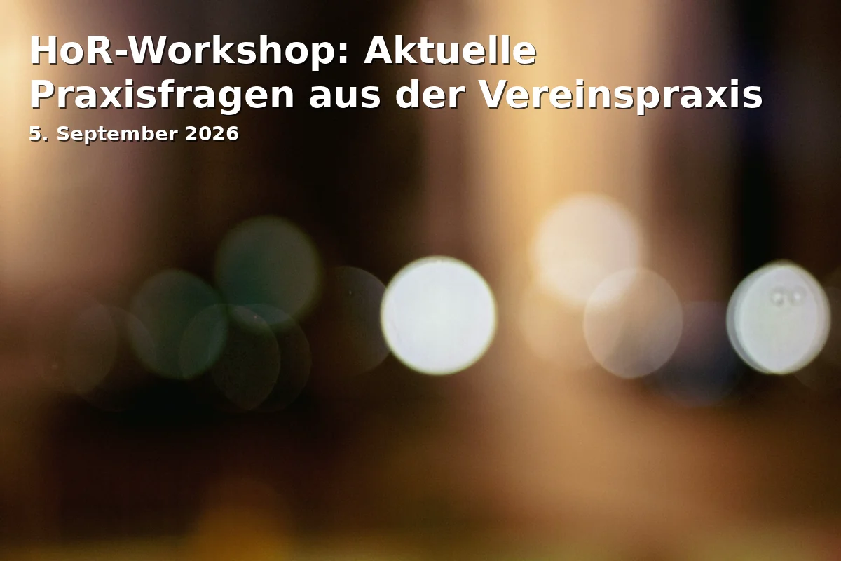 Event: HoR-Workshop: Current Practical Questions from Association Practice