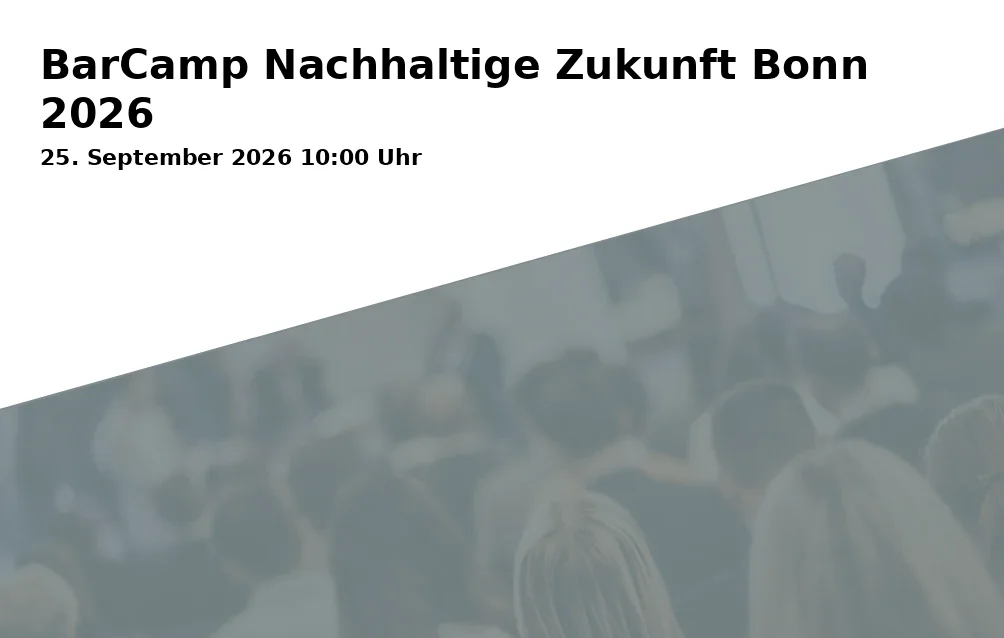 Event: BarCamp Sustainable Future Bonn 2026