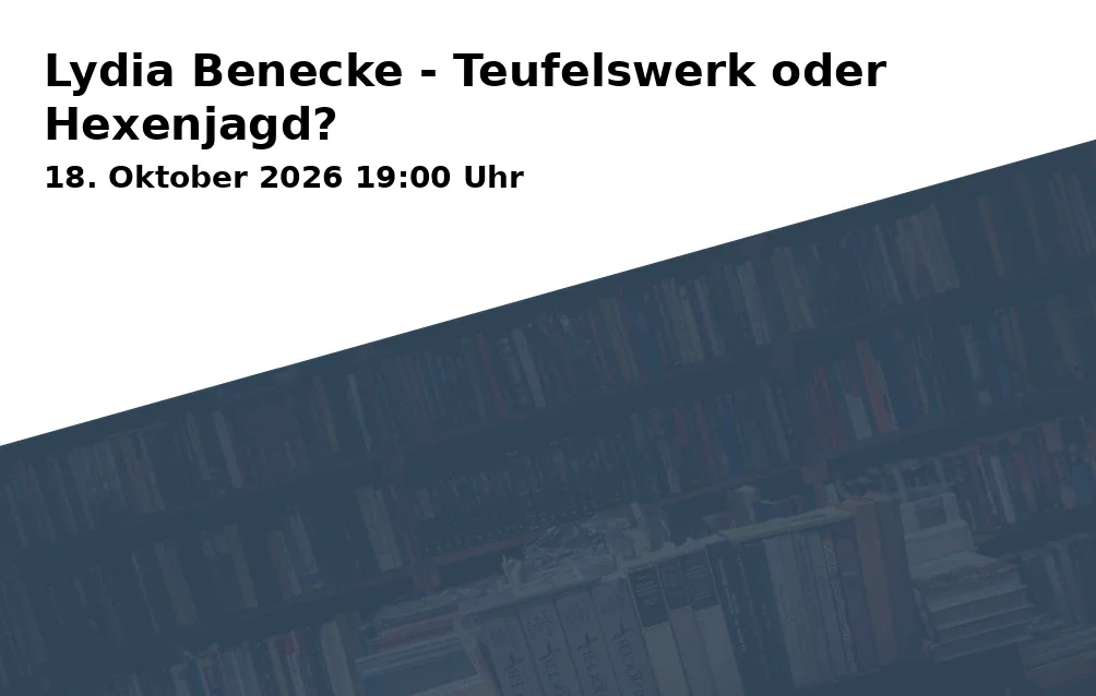 Event: Lydia Benecke - Devil's Work or Witch Hunt?