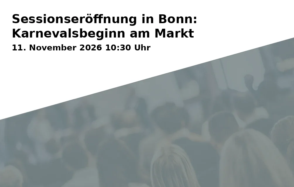 Event: Session Opening in Bonn: Start of Carnival at the Market