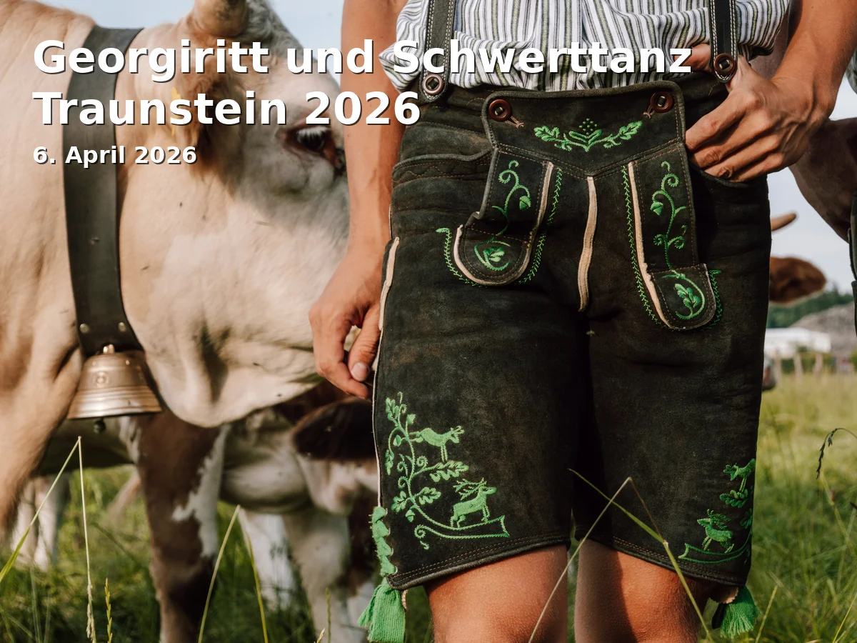 Georgiritt und Schwerttanz Traunstein 2026