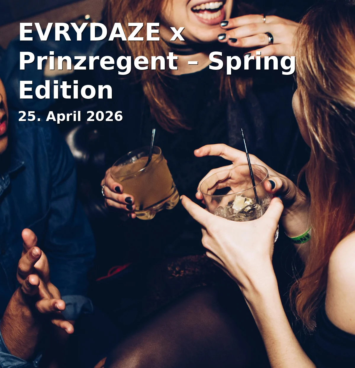 Event: EVRYDAZE x Prinzregent – Spring Edition