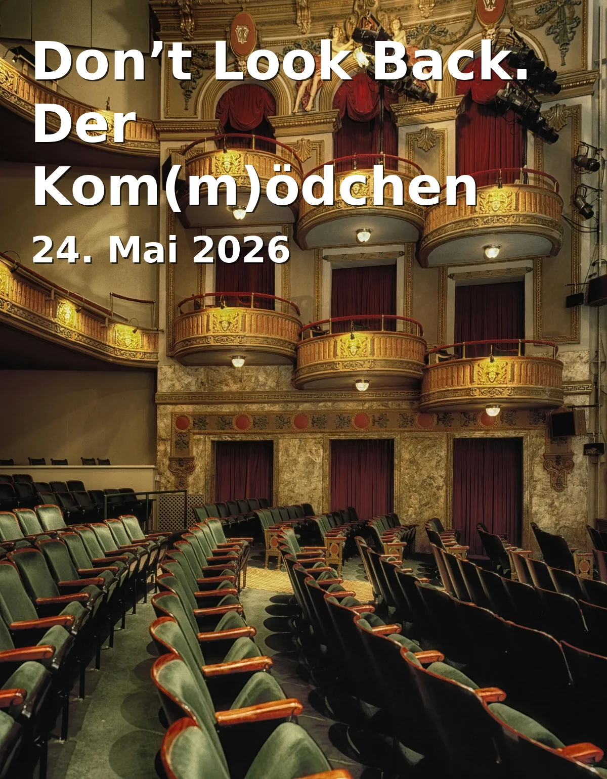 Event: Don’t Look Back. The Kom(m)ödchen Year Preview and Review