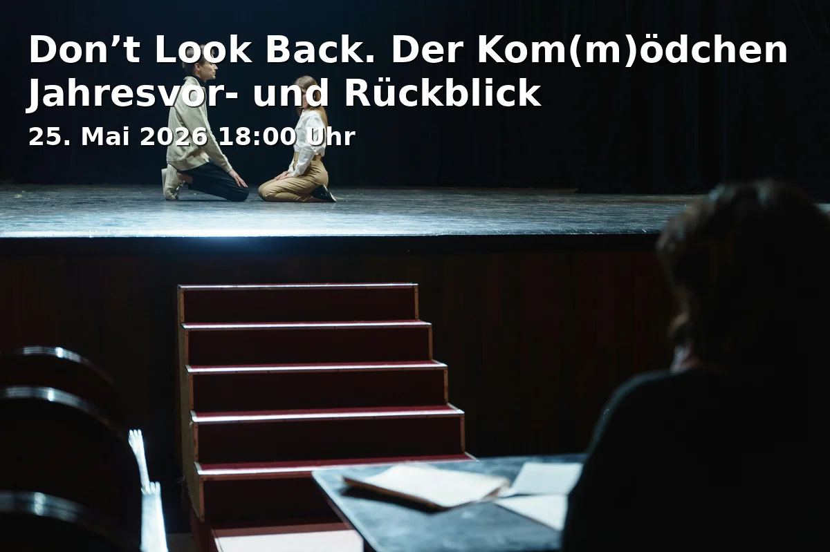 Don’t Look Back. The Kom(m)ödchen Year Preview and Review