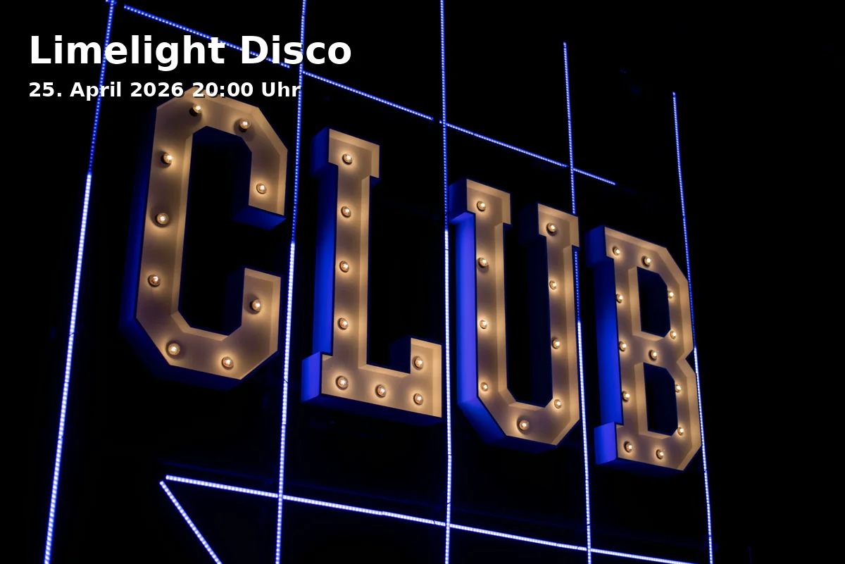 Event: Limelight Disco in Kulturforum Klosterkirche Traunstein, Ludwigstraße 10-12, 83278 Traunstein on 25. April 2026