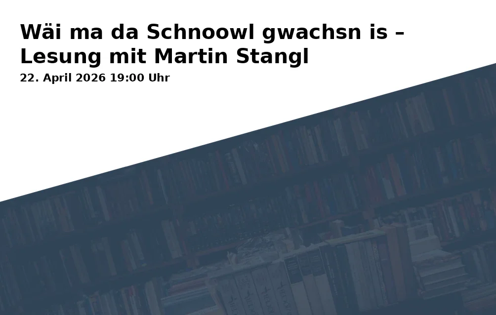Event: Why the Owl Grew Up – Reading with Martin Stangl