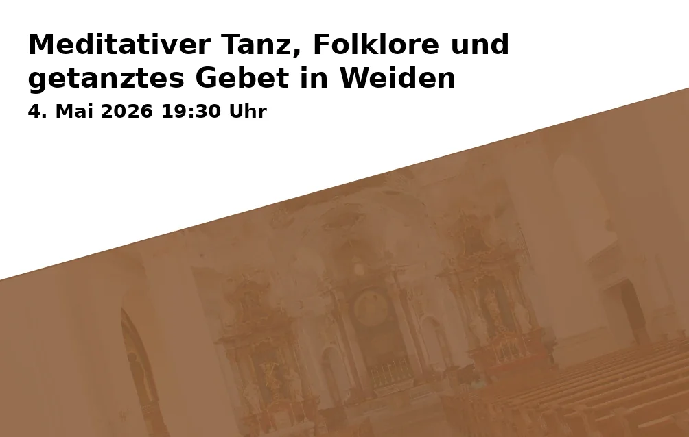 Event: Meditative Dance, Folklore and Dance Prayer in Weiden