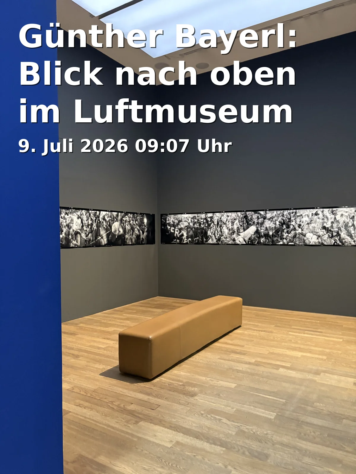 Event: Günther Bayerl: A Look Up at the Air Museum Amberg