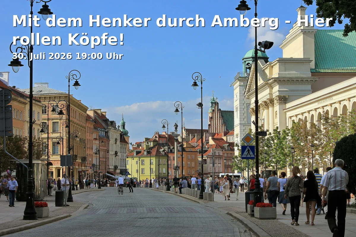 Event: With the Executioner through Amberg - Here Heads Roll!