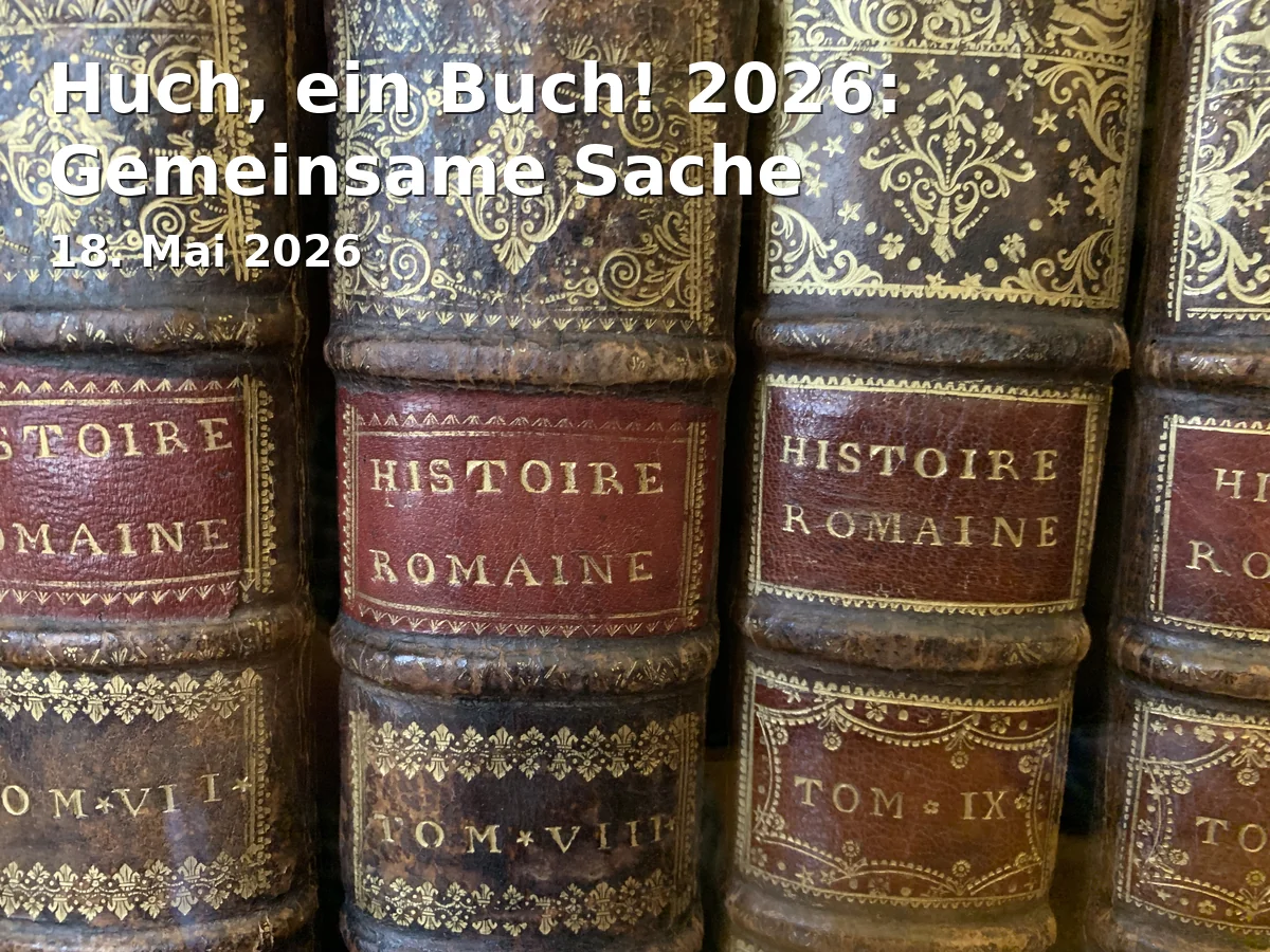 Event: Huch, ein Buch! 2026: Gemeinsame Sache