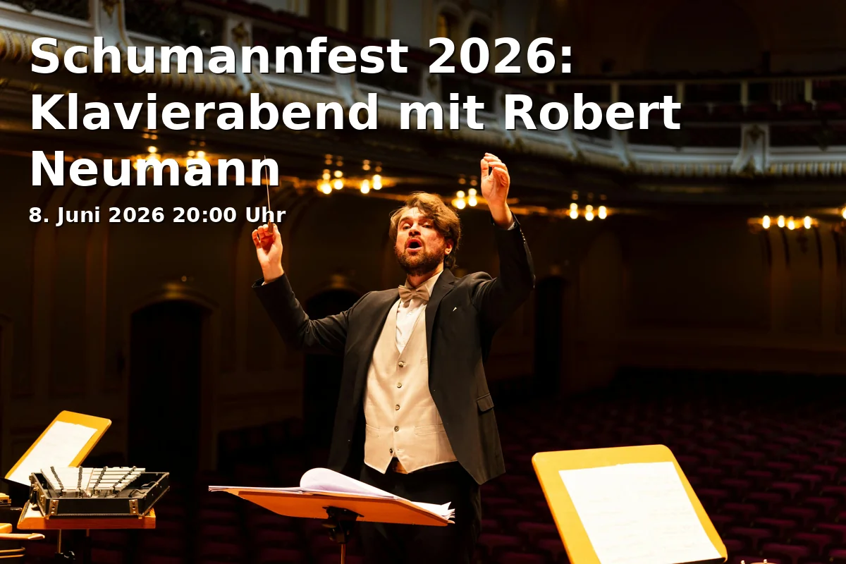 Event: Schumannfest 2026: Piano Evening with Robert Neumann in Theater im Ballsaal, Frongasse 9, 53121 Bonn on 8. June 2026