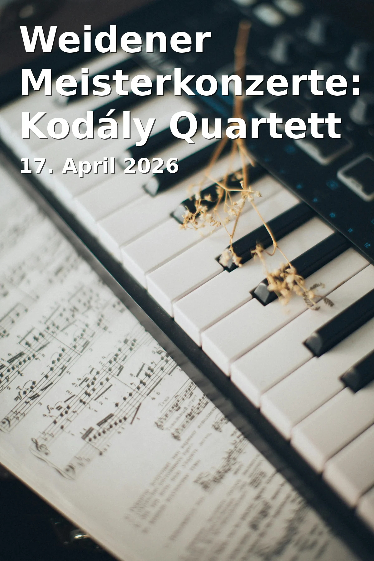 Event: Weiden Master Concerts: Kodály Quartet in Max-Reger-Halle, Dr.-Pfleger-Straße 17, 92637 Weiden on 17. April 2026