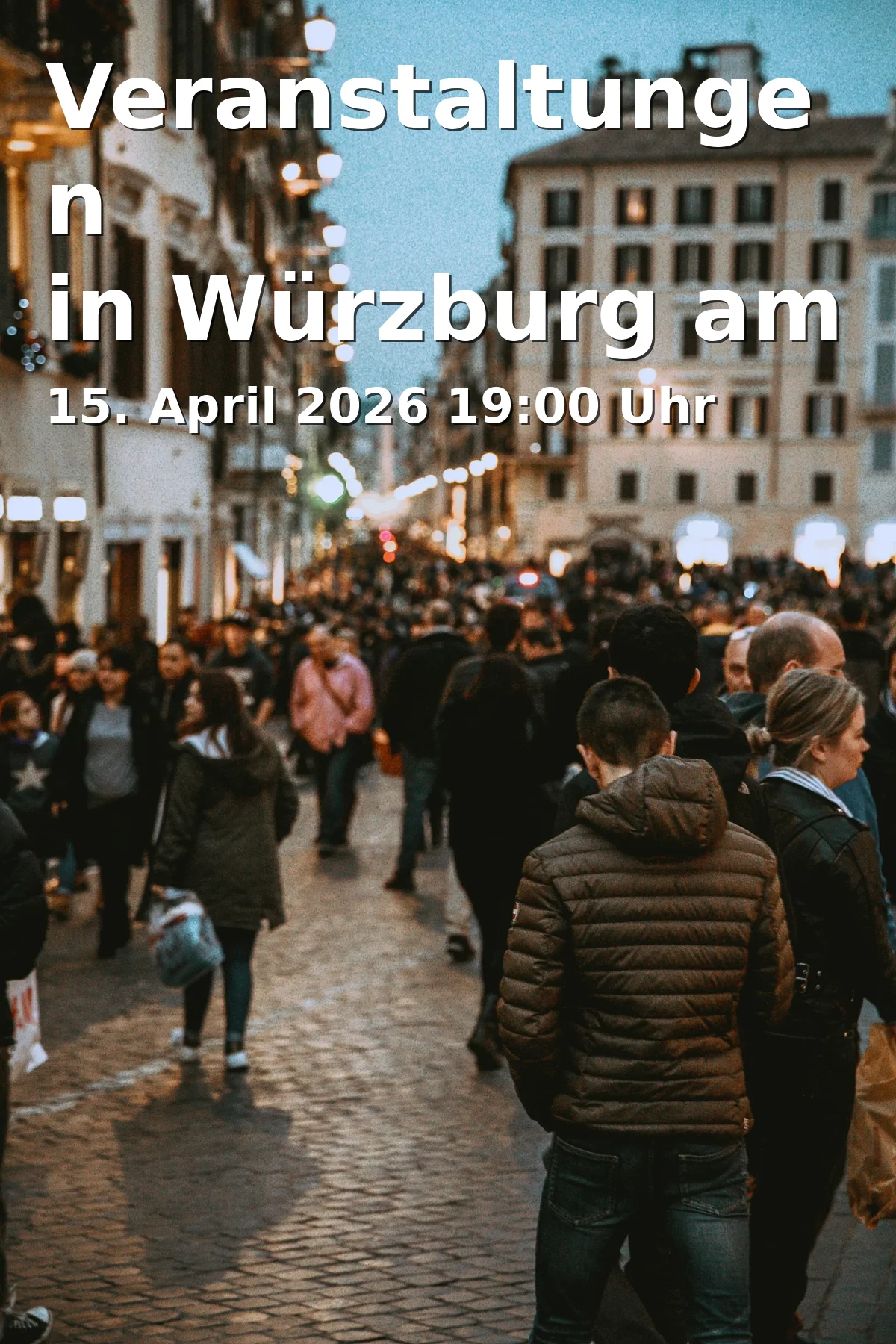 Events in Würzburg on April 15, 2026