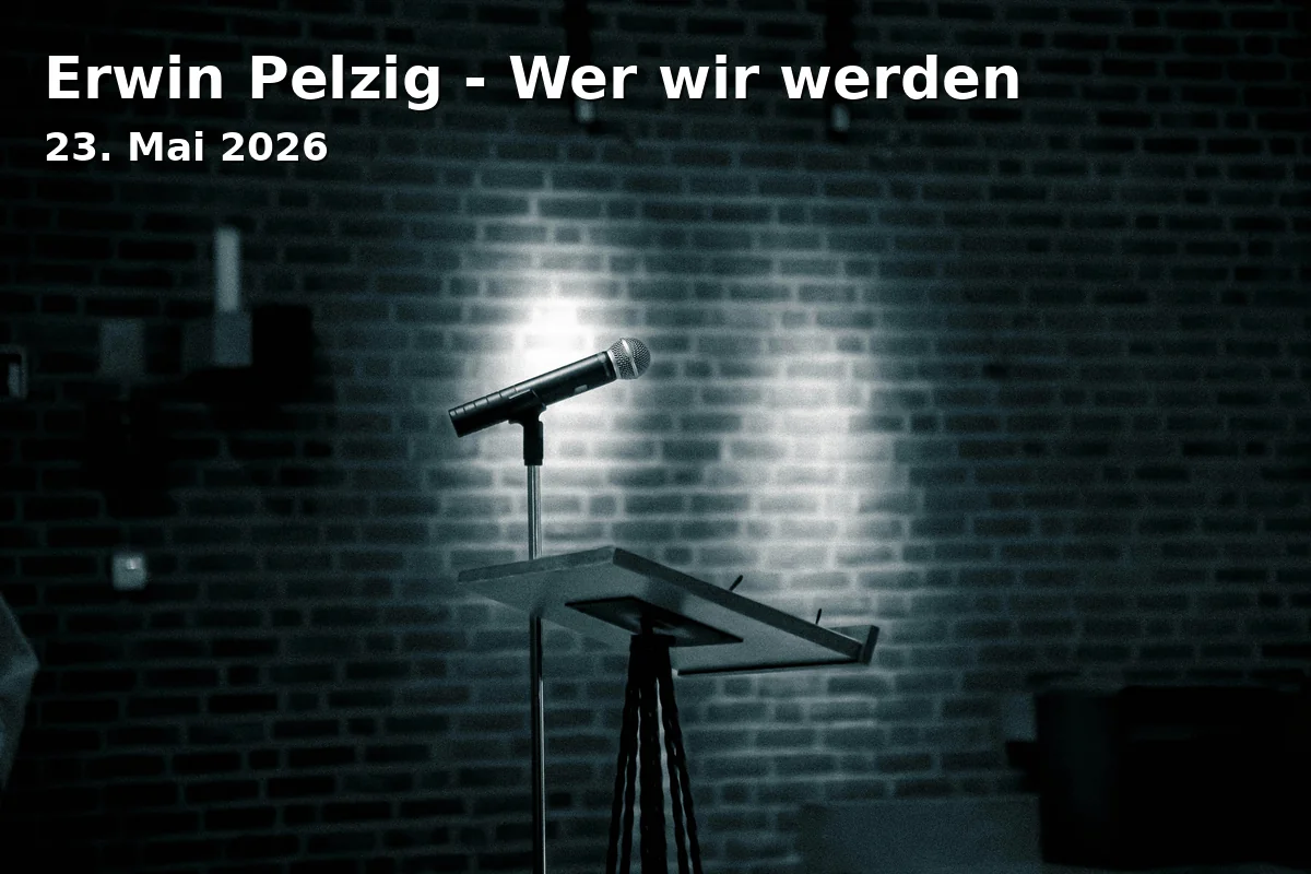 Event: Erwin Pelzig - Who We Will Become in Onoldiasaal Ansbach, Hofwiese 1, 91522 Ansbach on 23. May 2026
