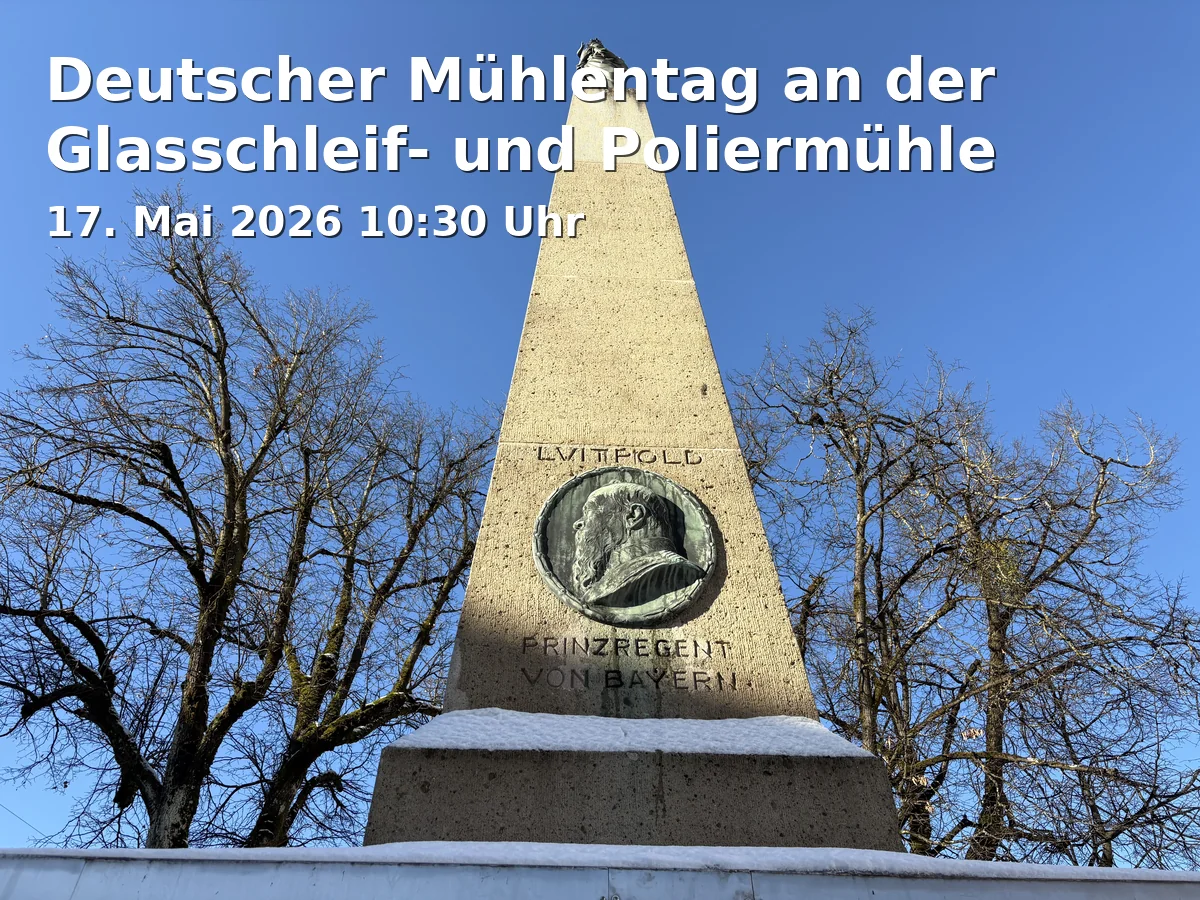 Event: Deutscher Mühlentag an der Glasschleif- und Poliermühle