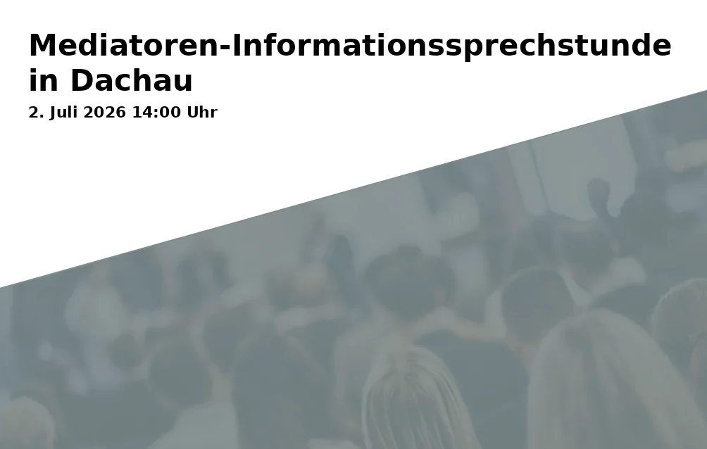 Event: Mediator Information Session in Dachau