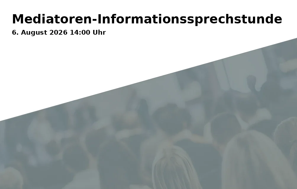 Event: Mediators' Information Consultation