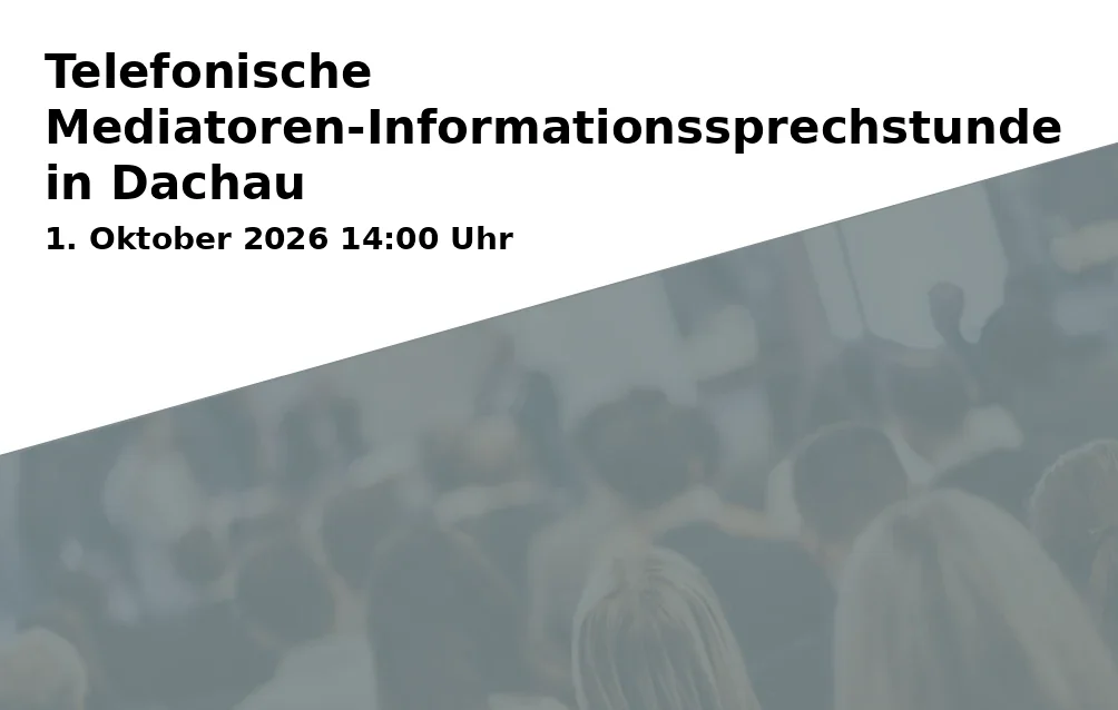 Event: Telephone Mediators' Information Consultation in Dachau