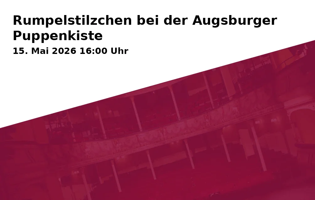 Event: Rumpelstiltskin at the Augsburg Puppet Theatre