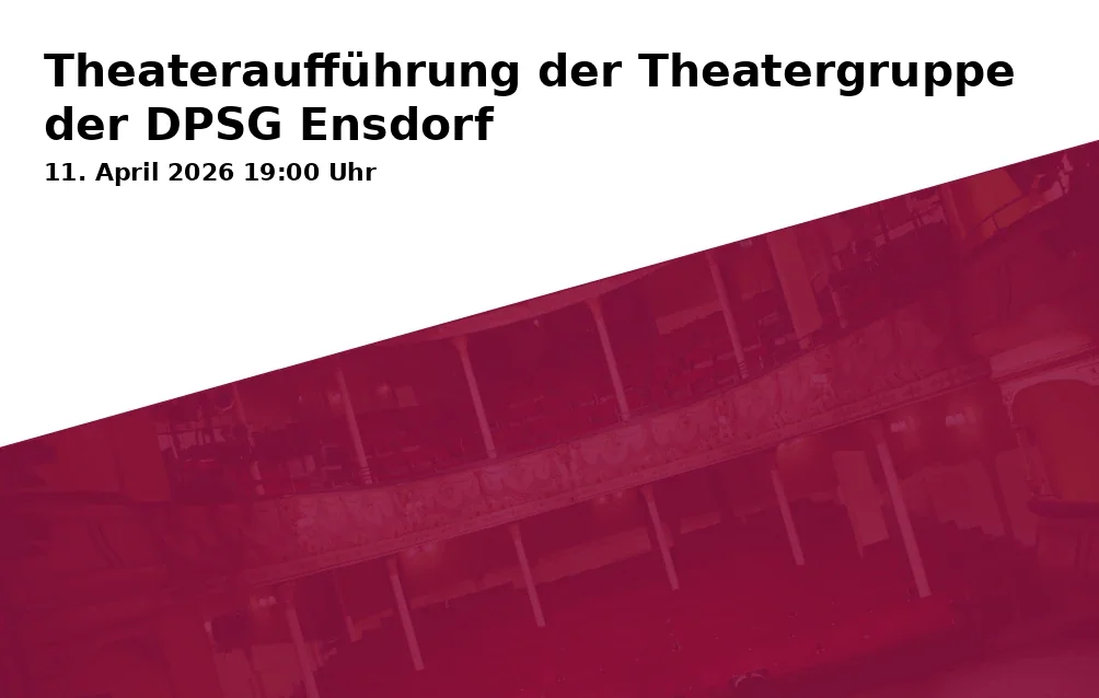 Theateraufführung der Theatergruppe der DPSG Ensdorf