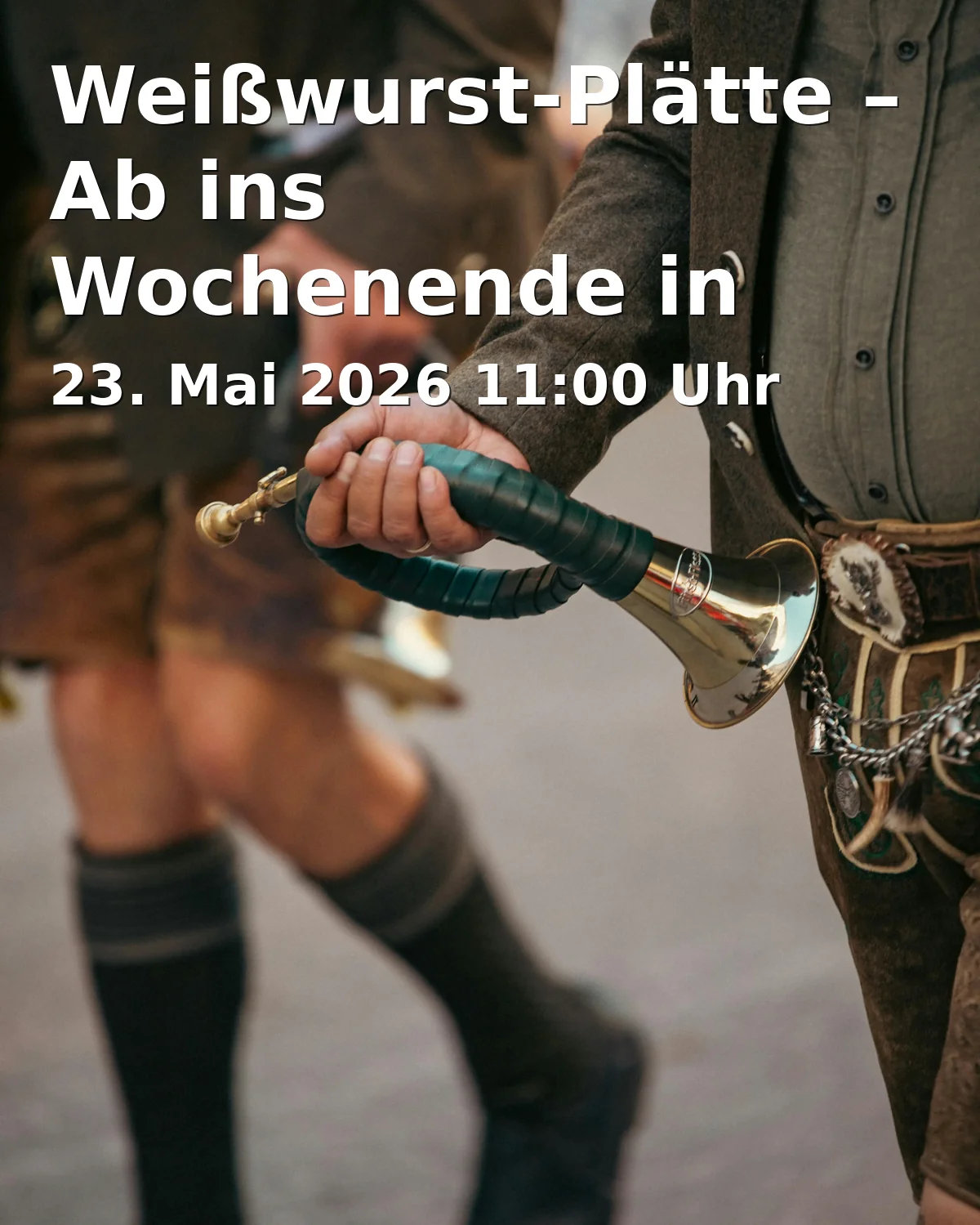 Event: Weißwurst-Plätte – Ab ins Wochenende in Amberg in Schiffbrücke, Amberg on 23. Mai 2026