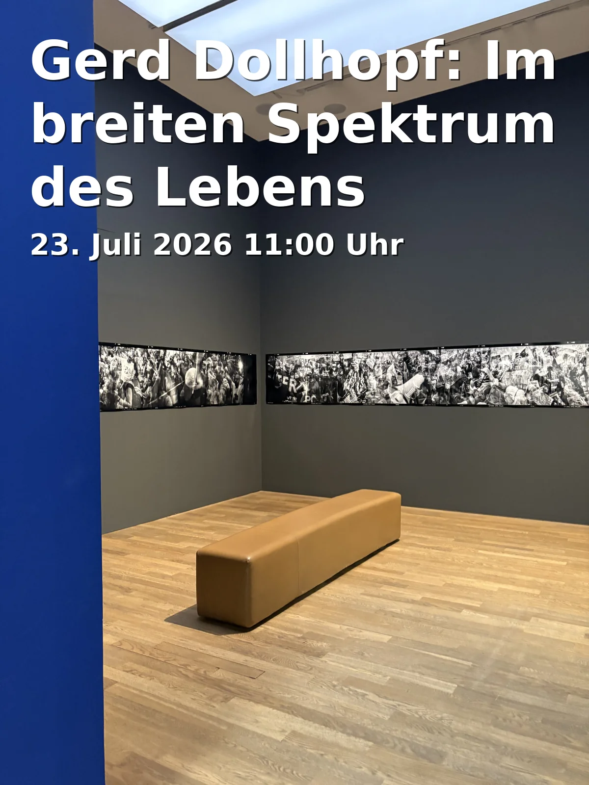 Event: Gerd Dollhopf: In the Broad Spectrum of Life
