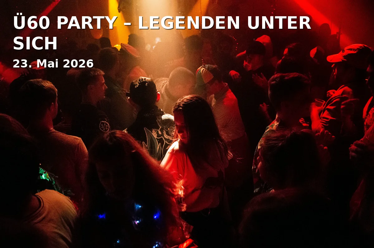 Event: Ü60 PARTY – LEGENDS AMONG THEM