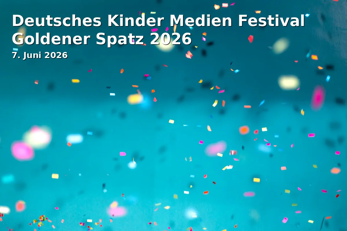 Event: German Children's Media Festival Goldener Spatz 2026