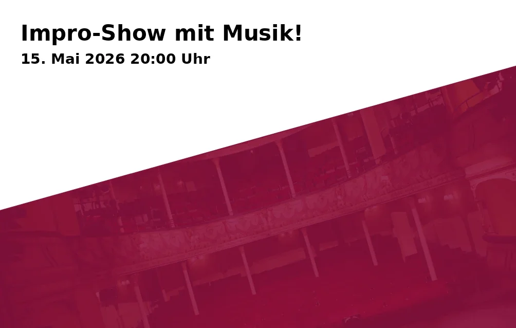 Event: Impro-Show with Music!