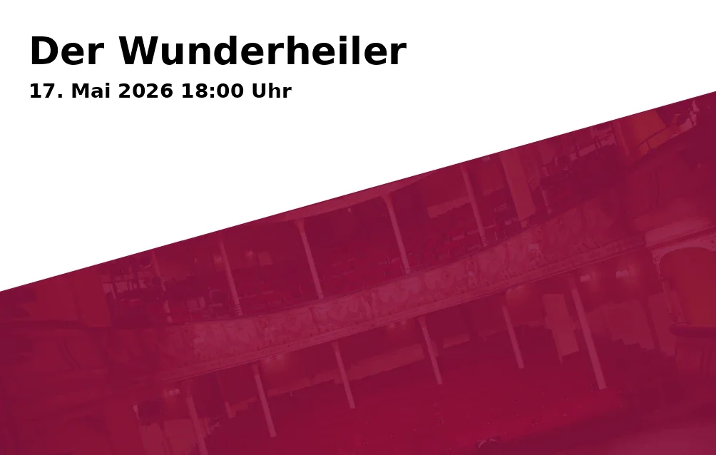 Event: Der Wunderheiler