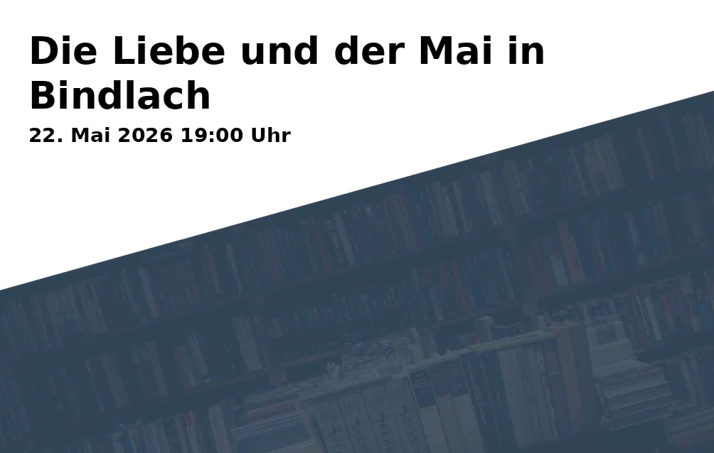 Event: Die Liebe und der Mai in Bindlach